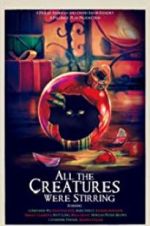 Watch All the Creatures Were Stirring Movie4k