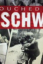 Watch Touched by Auschwitz Movie4k