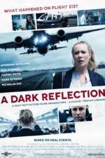 Watch A Dark Reflection Movie4k