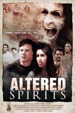 Watch Altered Spirits Movie4k