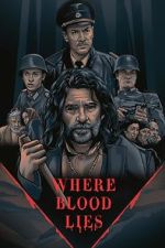 Watch Where Blood Lies (Short 2019) Movie4k