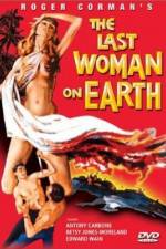 Watch Last Woman on Earth Movie4k