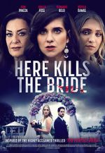 Watch Here Kills the Bride Movie4k