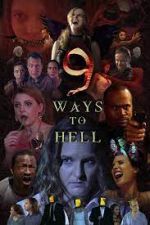 Watch 9 Ways to Hell Movie4k