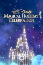 Watch The Wonderful World of Disney: Magical Holiday Celebration Movie4k