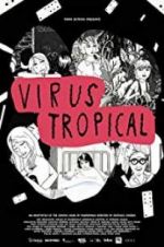 Watch Virus Tropical Movie4k