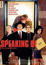 Watch Speaking of Sex Movie4k