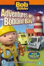 Watch Bob the Builder Adventures in Bobland Bay Movie4k