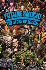 Watch Future Shock! The Story of 2000AD Movie4k