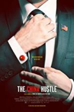 Watch The China Hustle Movie4k