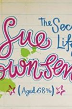 Watch The Secret Life of Sue Townsend (Aged 68 3/4) Movie4k