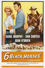 Watch Six Black Horses Movie4k