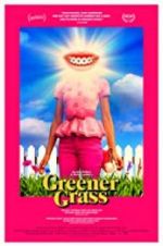 Watch Greener Grass Movie4k