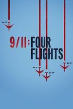 Watch 9/11: Four Flights Movie4k