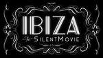 Watch Ibiza: The Silent Movie Movie4k