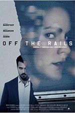 Watch Off the Rails Movie4k