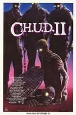 Watch C.H.U.D. II: Bud the Chud Movie4k
