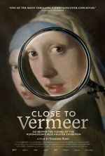 Watch Close to Vermeer Movie4k
