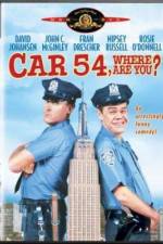 Watch Car 54 Where Are You Movie4k