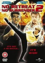 Watch No Retreat, No Surrender 2 Movie4k