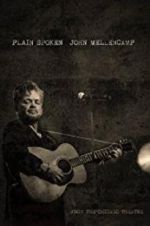 Watch John Mellencamp: Plain Spoken Live from The Chicago Theatre Movie4k