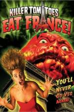 Watch Killer Tomatoes Eat France Movie4k