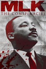 Watch MLK: The Conspiracies Movie4k
