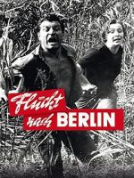 Watch Flucht nach Berlin Movie4k