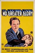 Watch No Greater Glory Movie4k