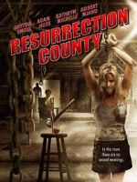 Watch Resurrection County Movie4k