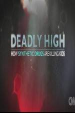 Watch Deadly High How Synthetic Drugs Are Killing Kids Movie4k