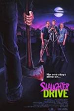 Watch Slaughter Drive Movie4k