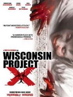 Watch Wisconsin Project X Movie4k