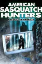 Watch American Sasquatch Hunters: Bigfoot in America Movie4k