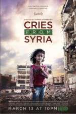 Watch Cries from Syria Movie4k