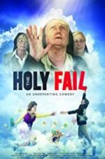 Watch The Holy Fail Movie4k