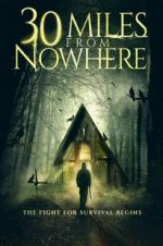 Watch 30 Miles from Nowhere Movie4k