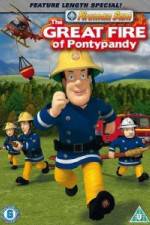 Watch Fireman Sam  The Great Fire Of Pontypandy Movie4k