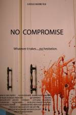 Watch No Compromise Movie4k