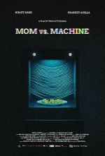 Watch Mom vs. Machine (Short 2021) Movie4k