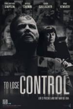 Watch To Lose Control Movie4k