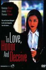 Watch To Love, Honor and Deceive Movie4k