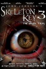 Watch Skeleton Key 3 - The Organ Trail Movie4k