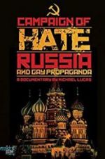 Watch Campaign of Hate: Russia and Gay Propaganda Movie4k