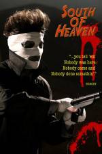 Watch South of Heaven Movie4k