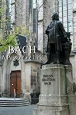 Watch Bach: A Passionate Life Movie4k