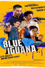 Watch Blue Iguana Movie4k