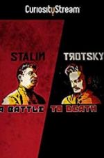 Watch Stalin - Trotsky: A Battle to Death Movie4k