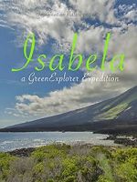 Watch Isabela: a Green Explorer Expedition Movie4k