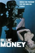 Watch Blue Money Movie4k